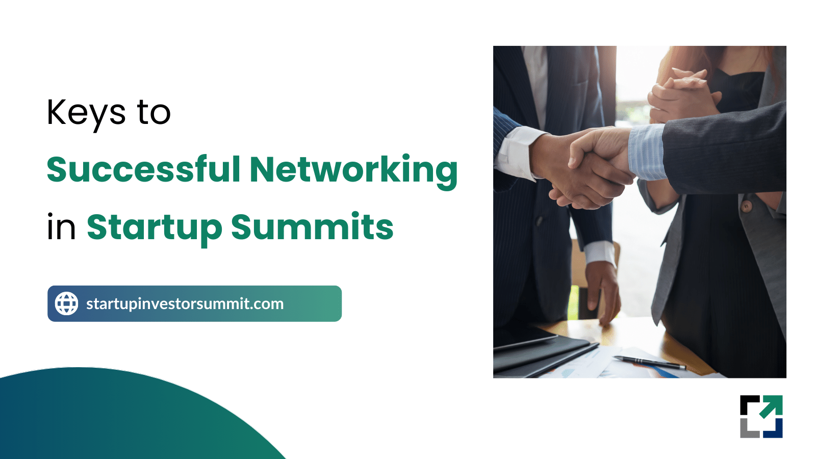 Keys to Successful Networking in Startup Summits